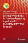 Recent Developments in Structure-Preserving Algorithms for Oscillatory Differential Equations