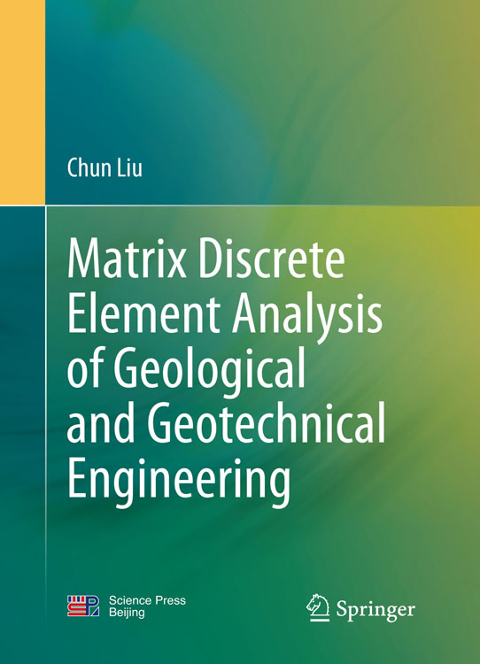 Matrix Discrete Element Analysis of Geological and Geotechnical Engineering