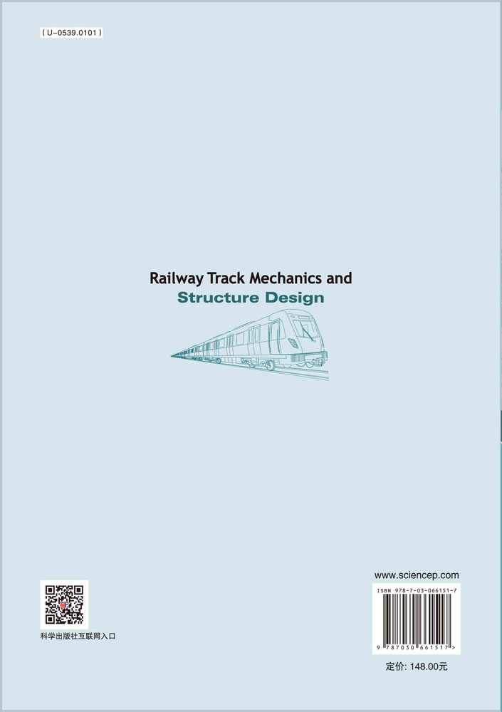铁路轨道力学与结构设计 = Railway Track Mechanics and Structure Design