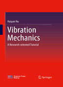 Vibration Mechanics：A Research-oriented Tutorial