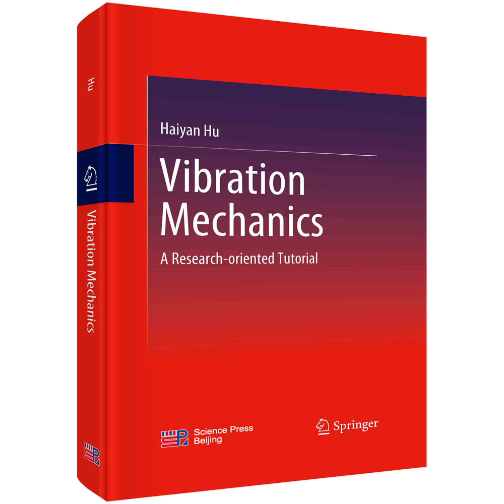 Vibration Mechanics：A Research-oriented Tutorial