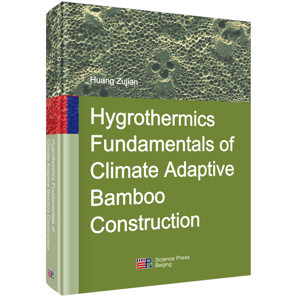 Hygrothermics Fundamentals of Climate Adaptive Bamboo Construction