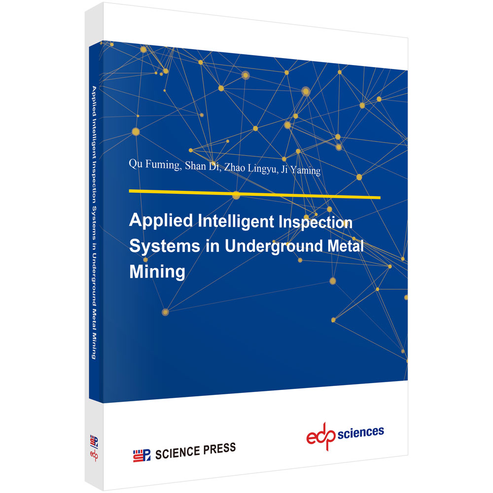 Applied Intelligent Inspection Systems in Underground Metal Mining