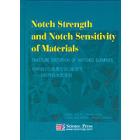 材料的切口强度与切口敏感性-切口件的失效准则(英文版)Notch Strength and Notch Sensitivity