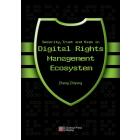 Security, Trust and Risk in Digital Rights Managent Ecosystem